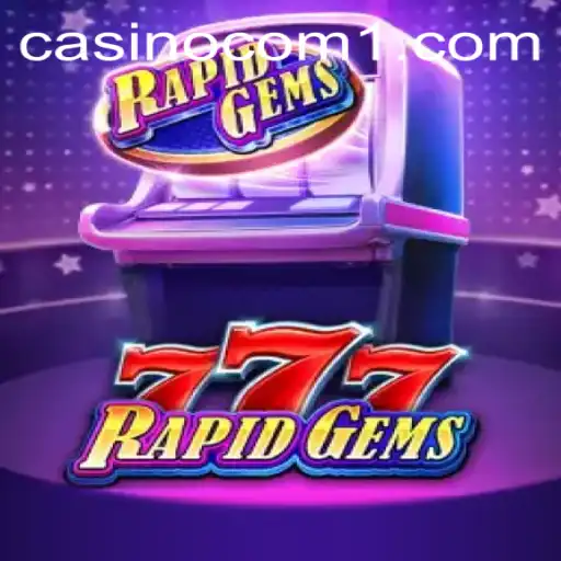 Unveiling RapidGems777: An Engaging Blend of Strategy and Speed